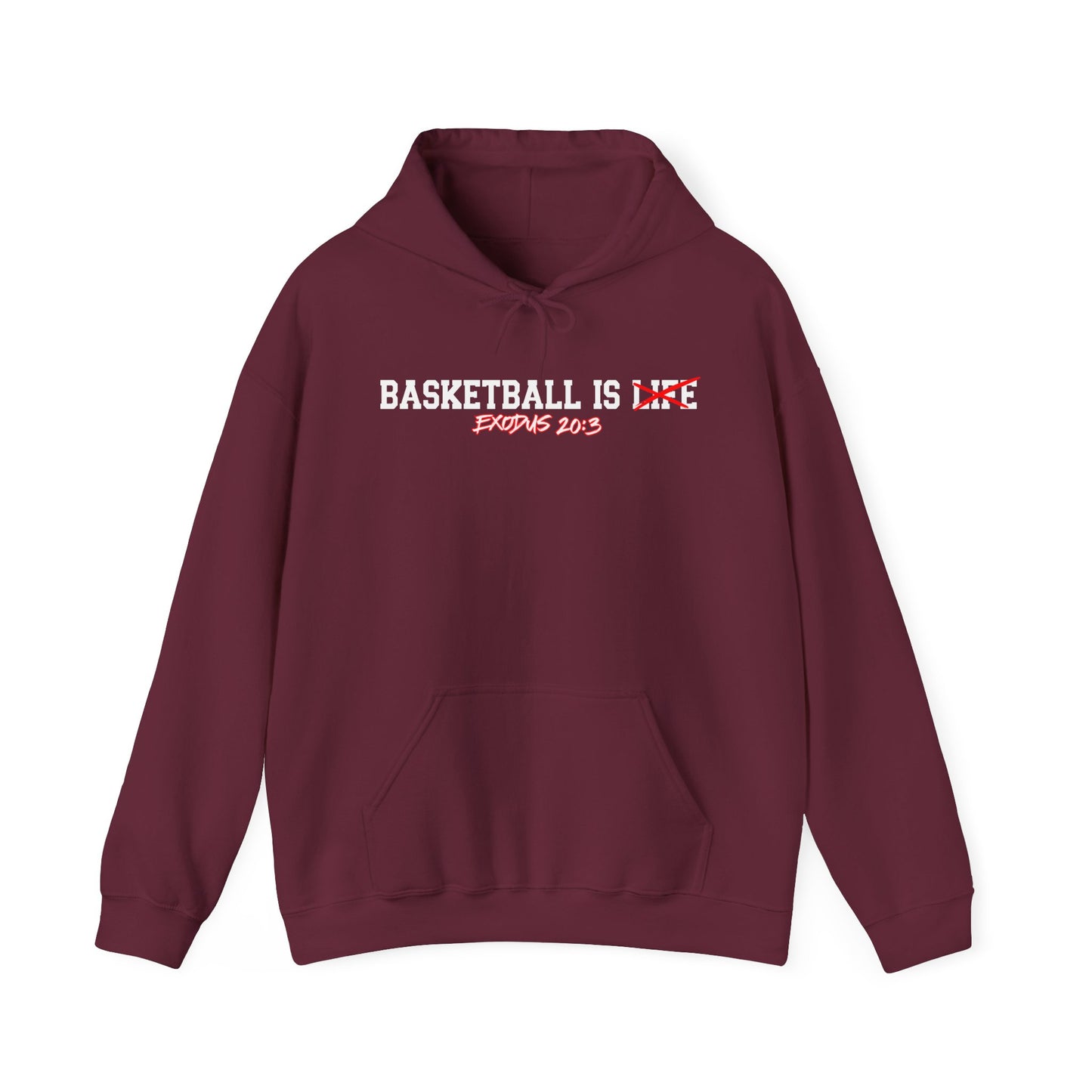 Basketball Is Life...Exodus 20:3 hoodie