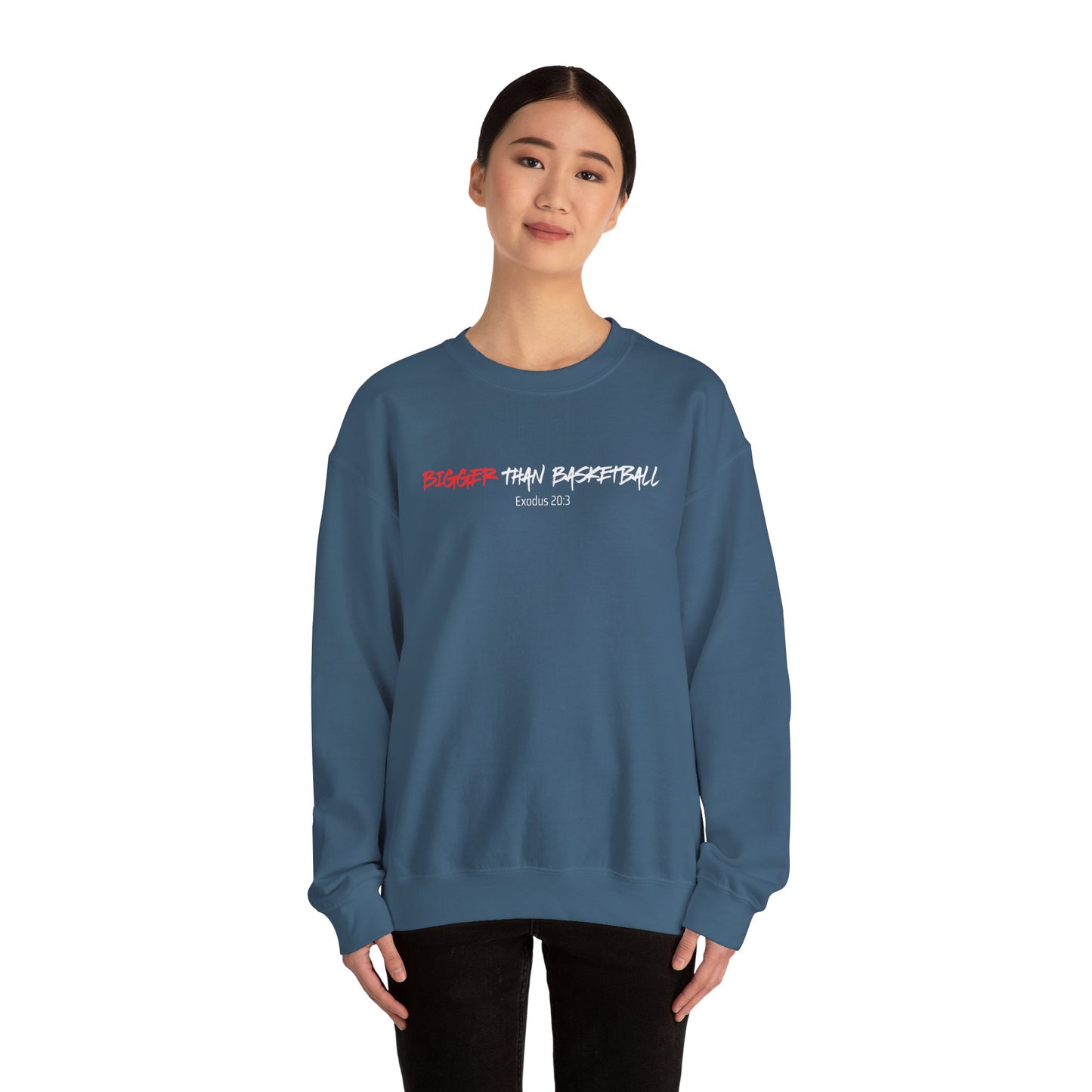 Bigger Than Basketball Sweatshirt