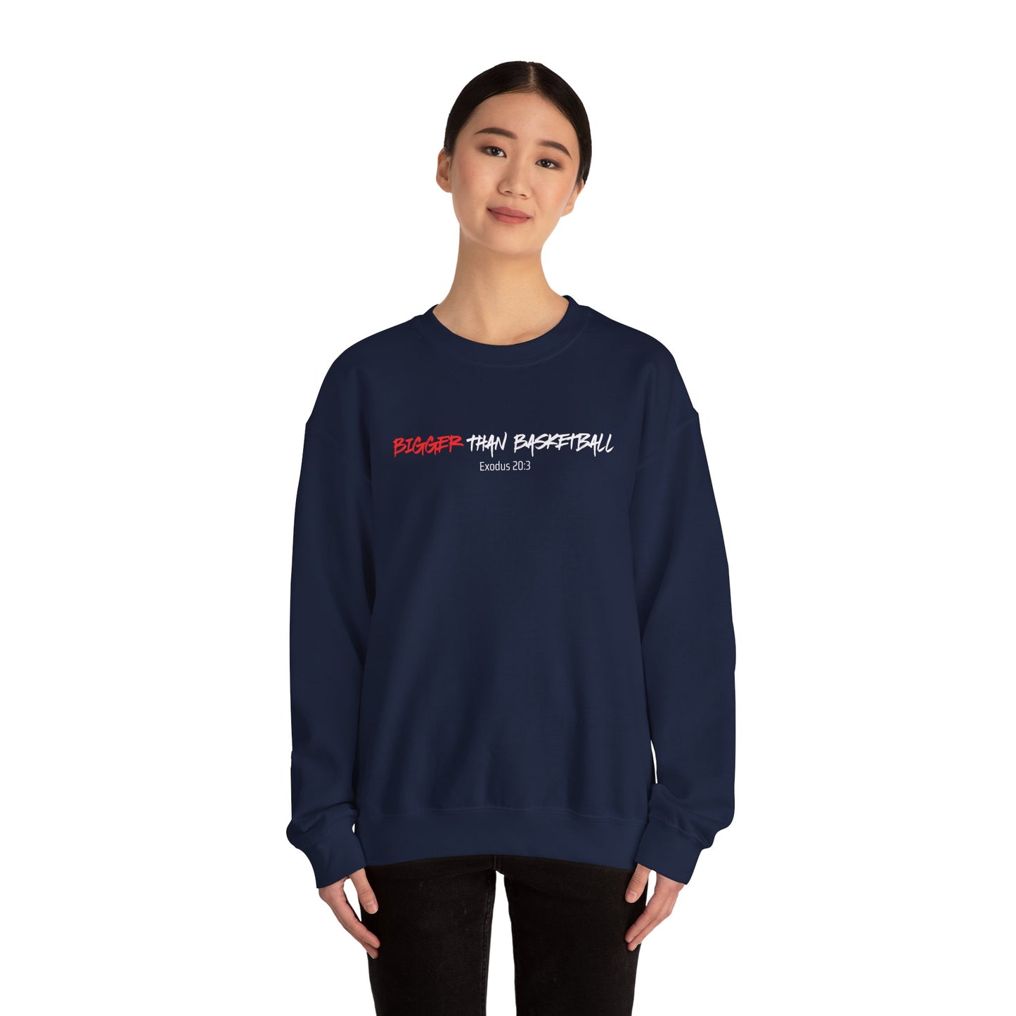 Bigger Than Basketball Sweatshirt