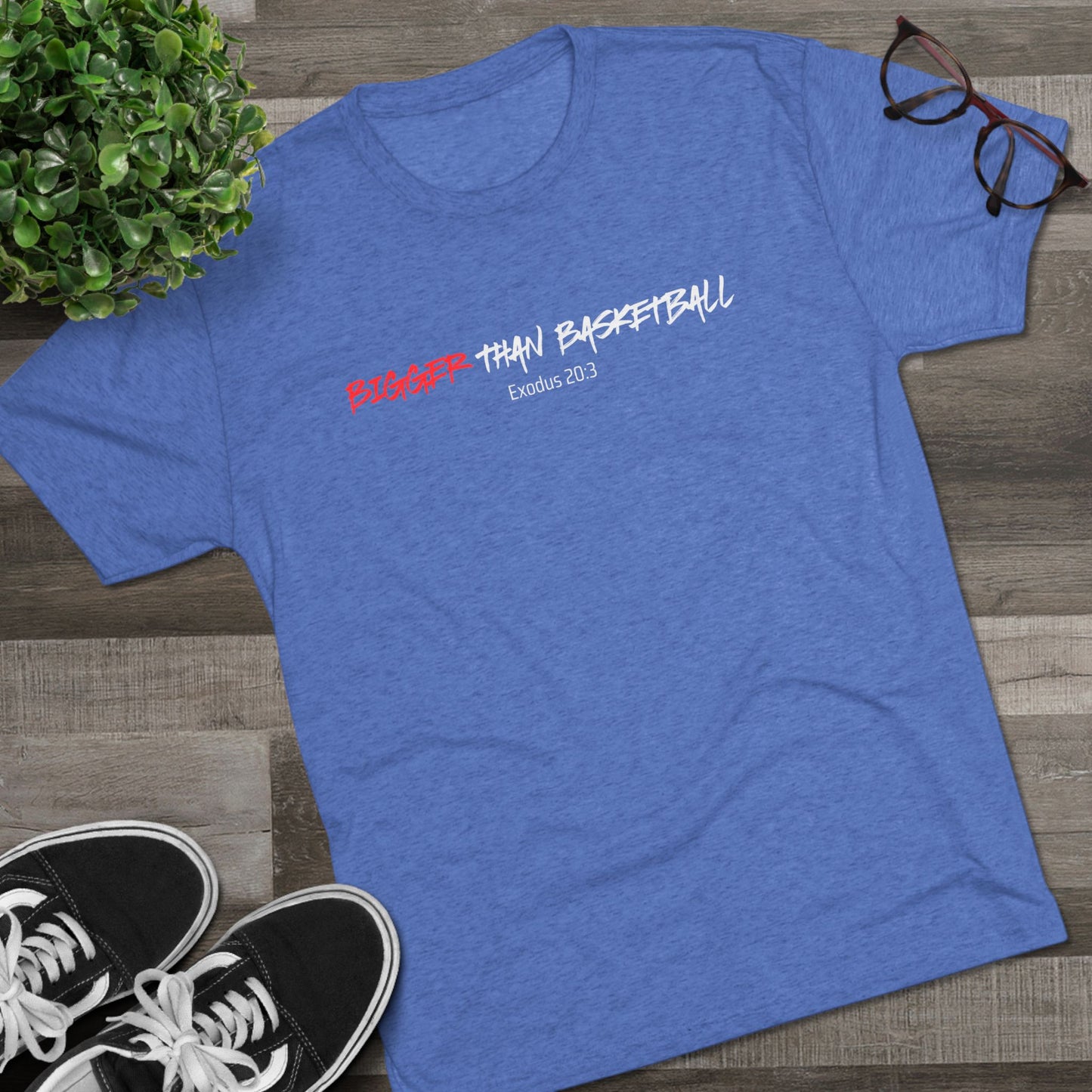 Bigger Than Basketball Faith-Based Apparel