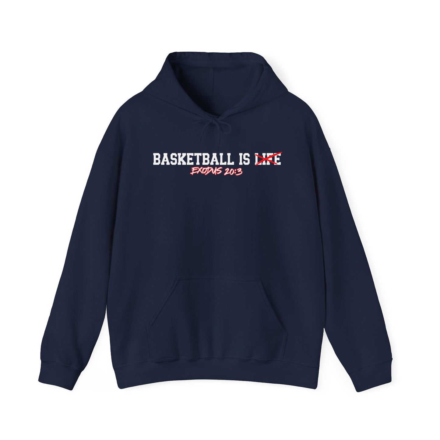 Basketball Is Life...Exodus 20:3 hoodie