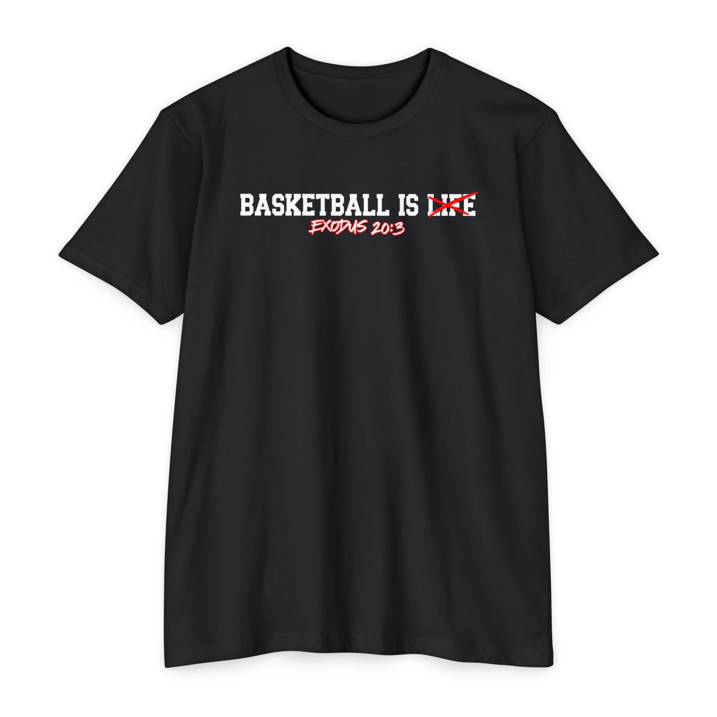 Basketball Is Life...Exodus 20:3