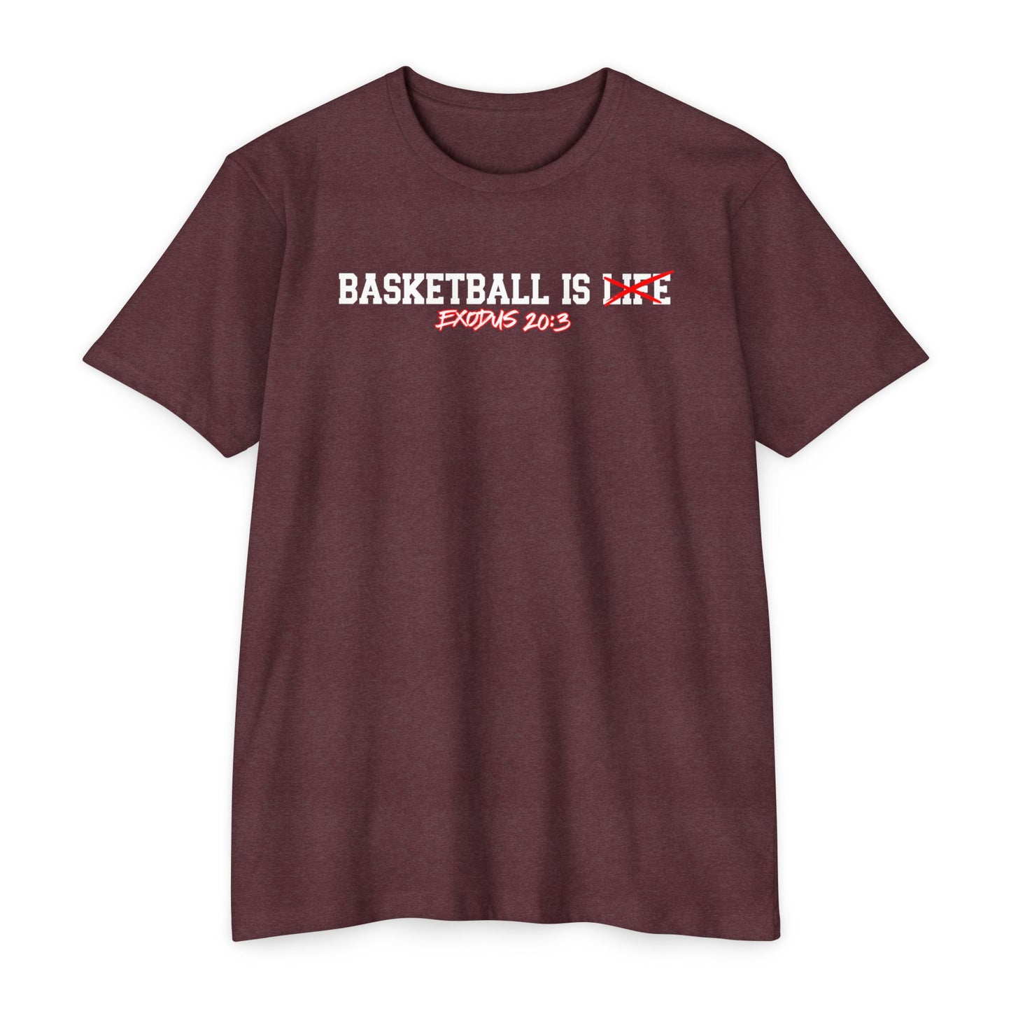 Basketball Is Life...Exodus 20:3