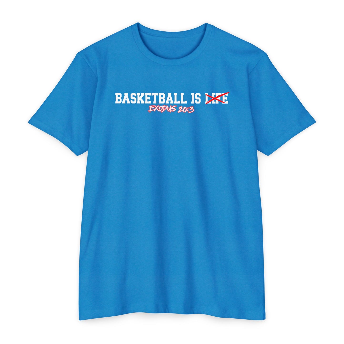 Basketball Is Life...Exodus 20:3