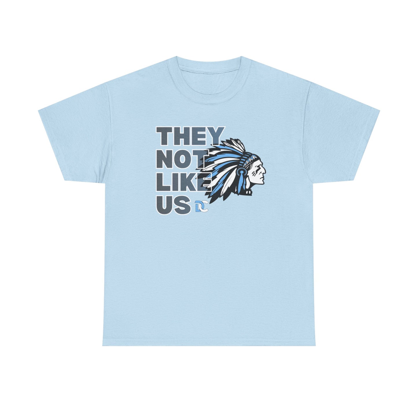 THEY NOT LIKE US DCUnisex Heavy Cotton Tee
