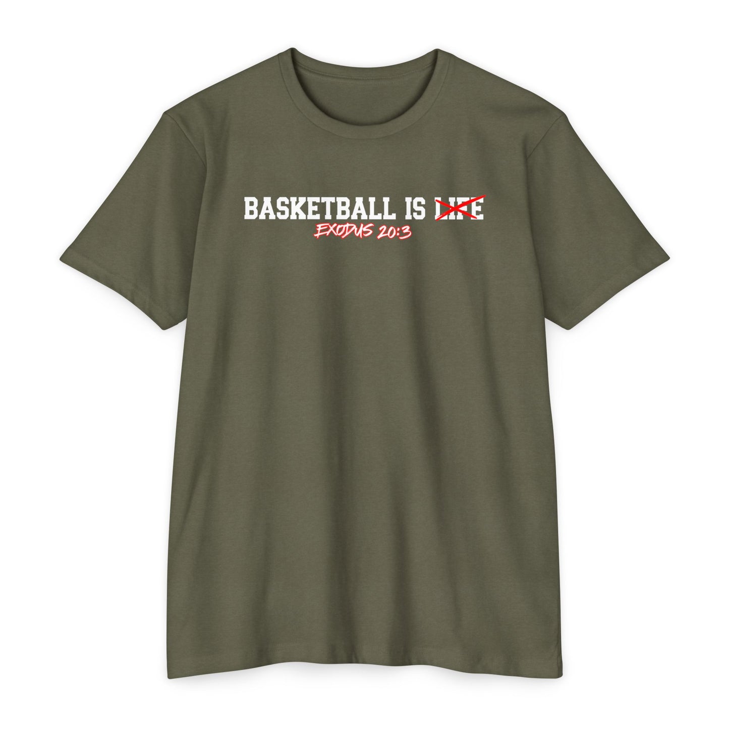 Basketball Is Life...Exodus 20:3