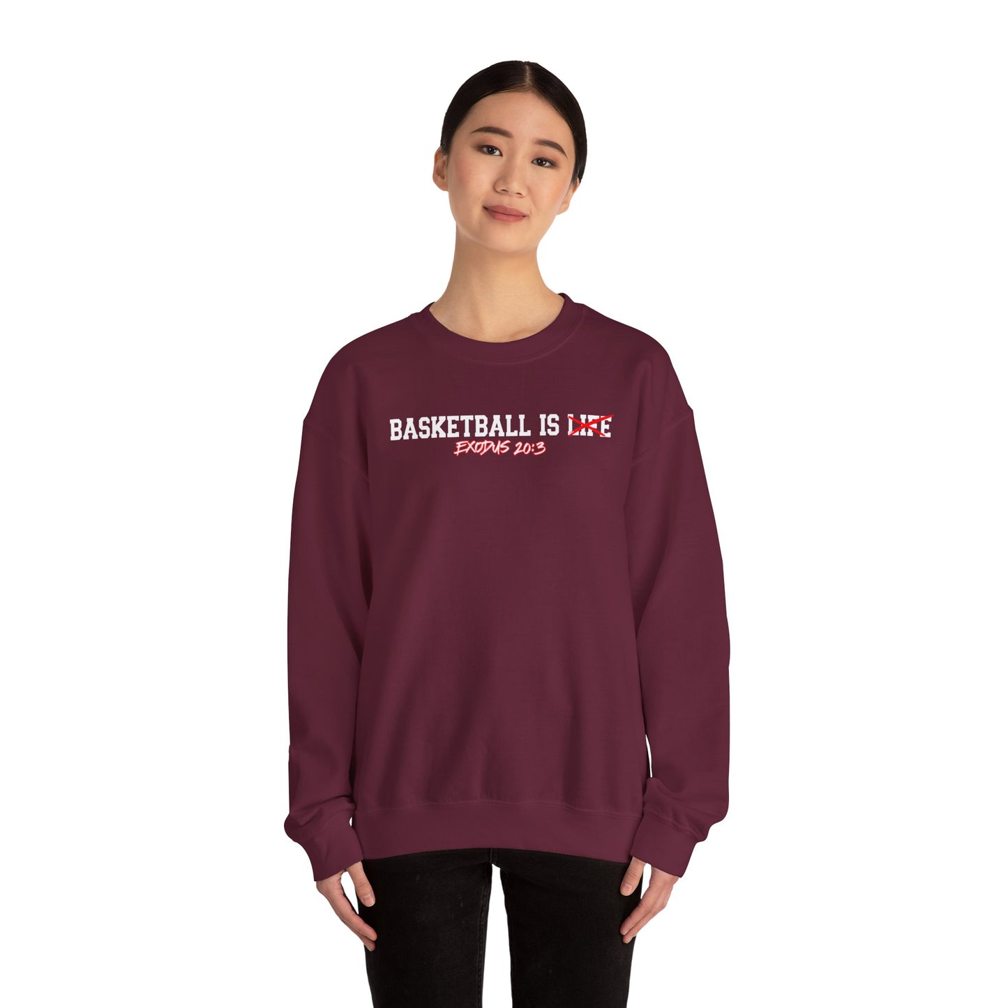 Basketball is Life...Exodus 20:3 sweatshirt