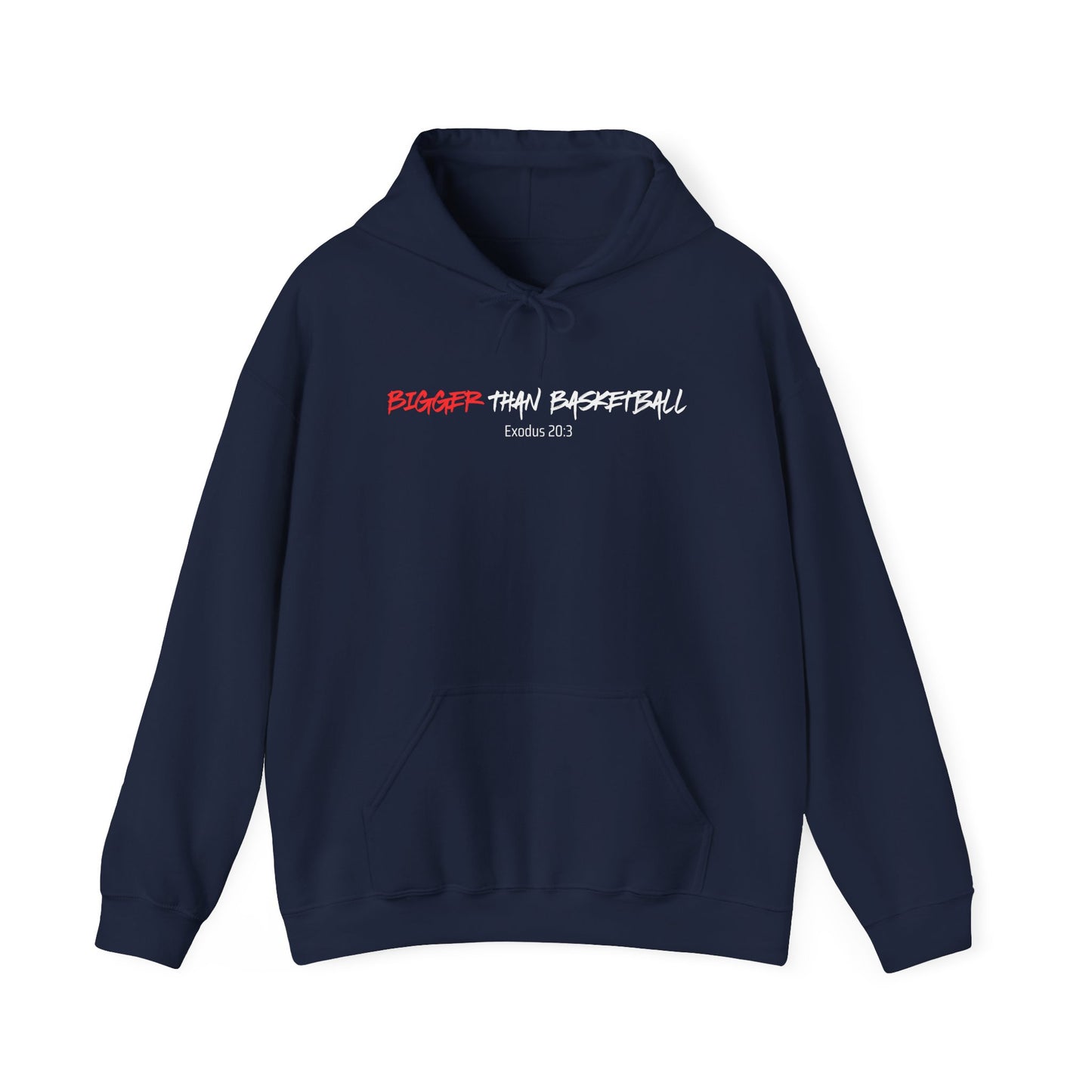 Bigger than Basketball Hoodie