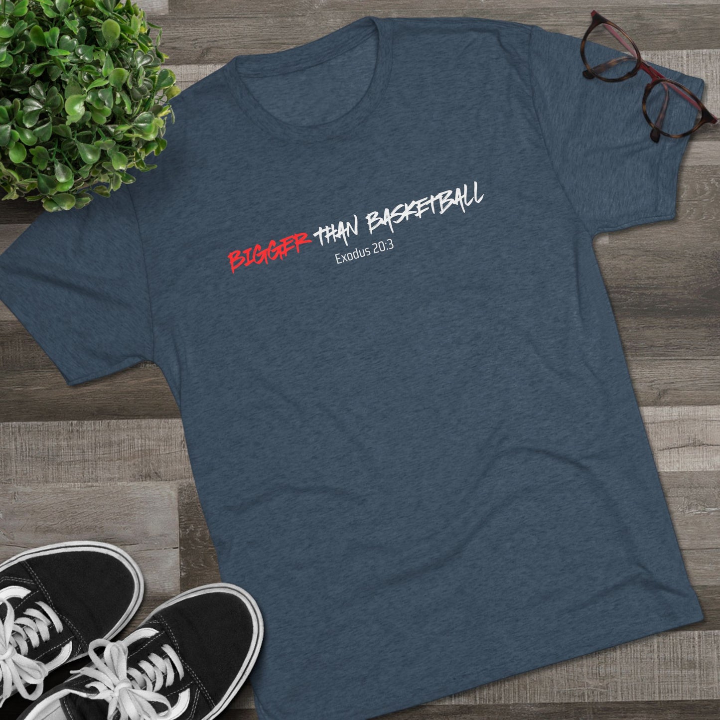 Bigger Than Basketball Faith-Based Apparel