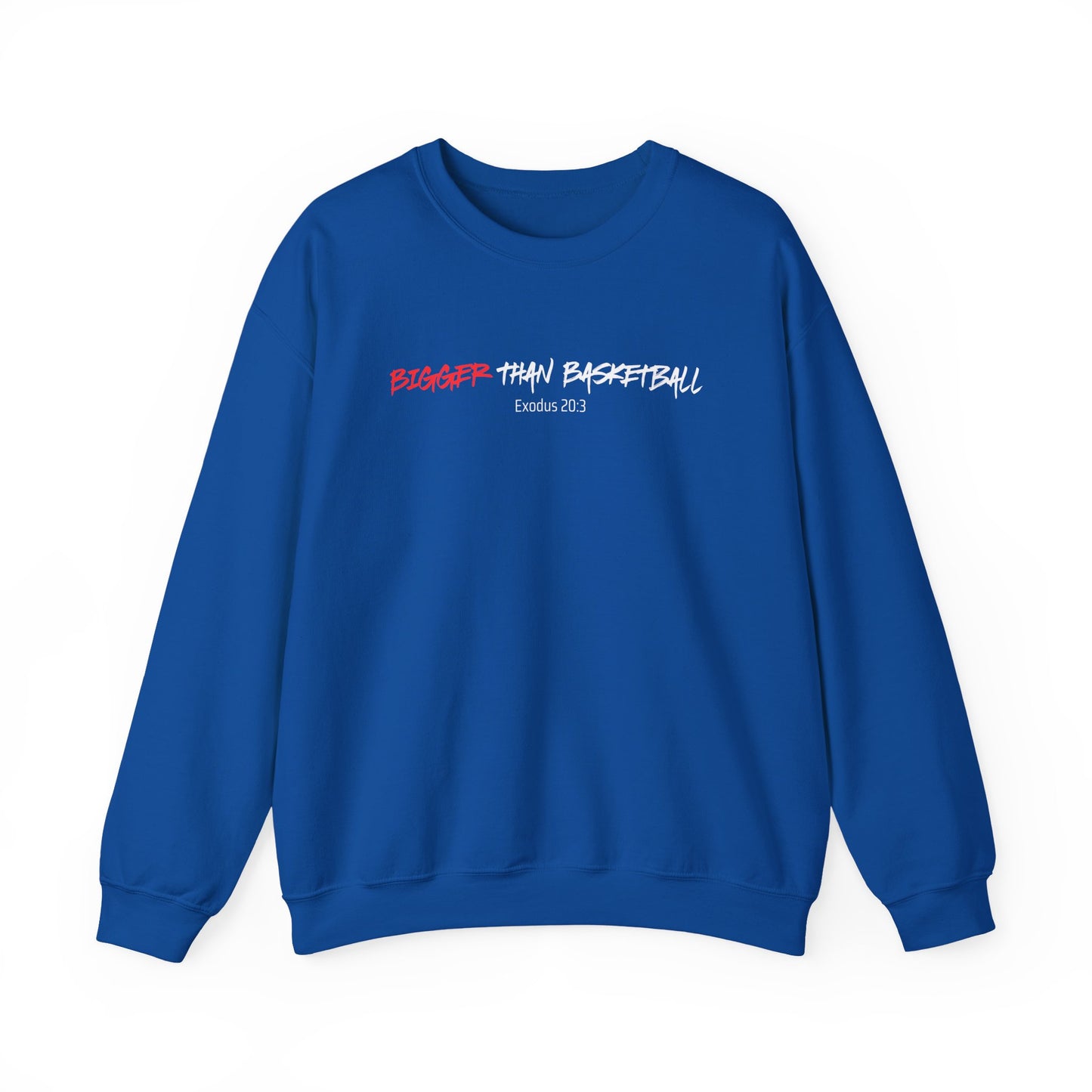 Bigger Than Basketball Sweatshirt
