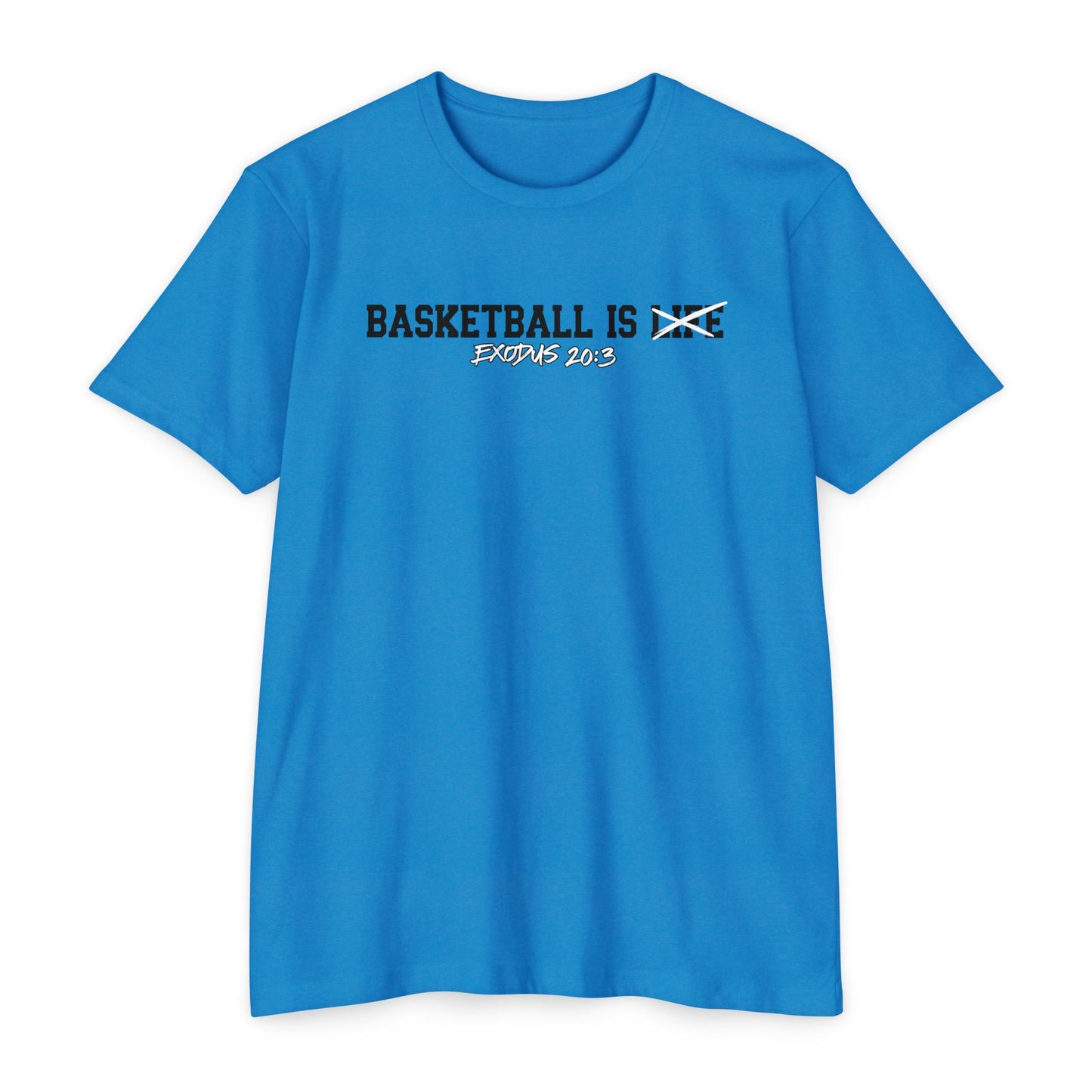 Basketball is...Exodus 20:3