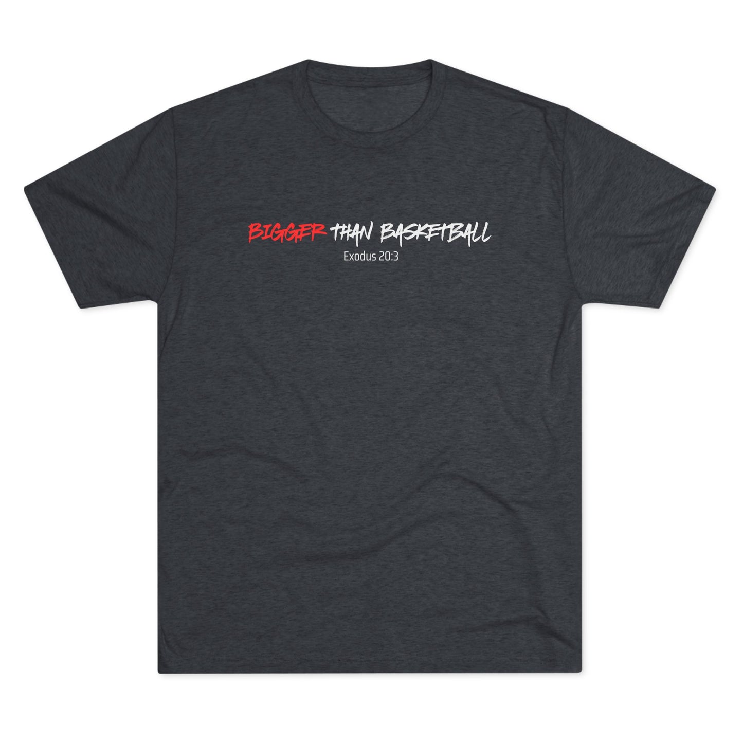 Bigger Than Basketball Faith-Based Apparel