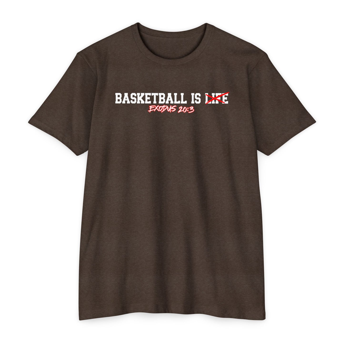 Basketball Is Life...Exodus 20:3