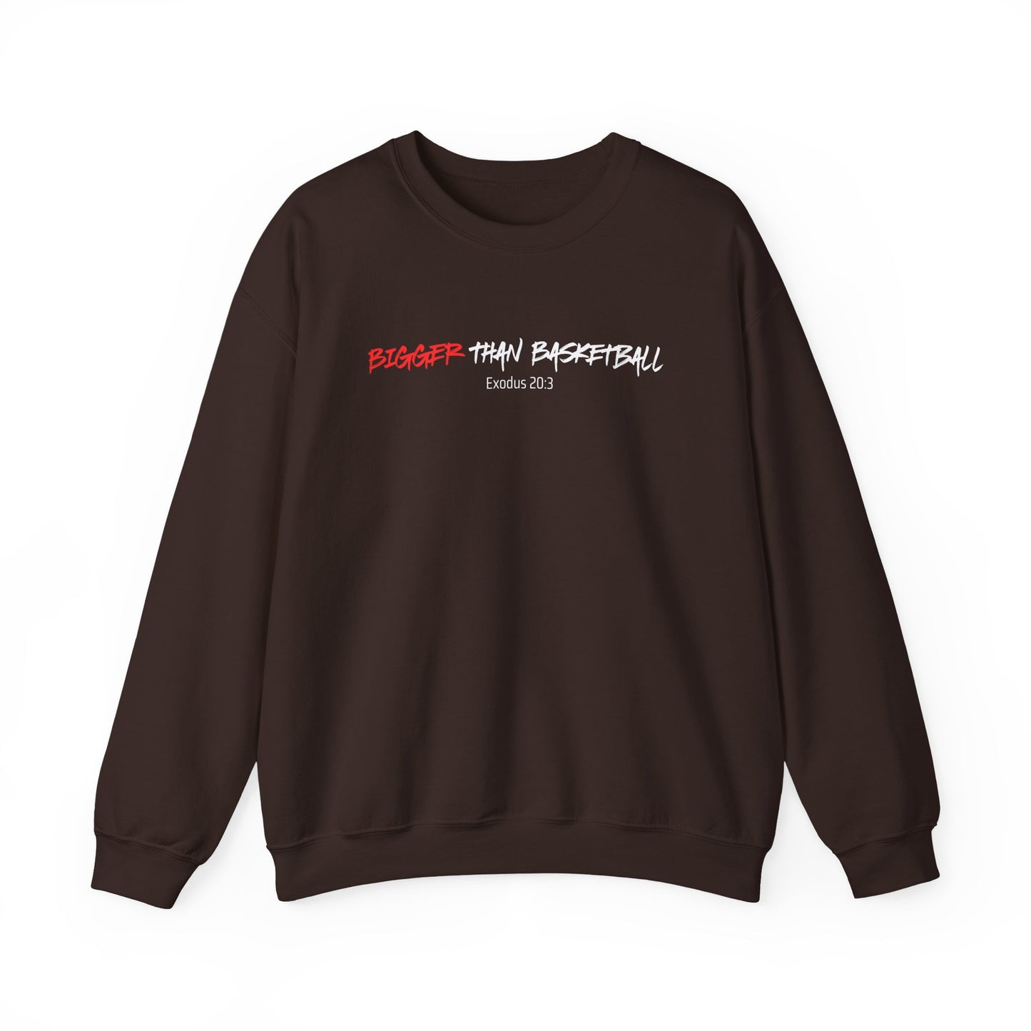 Bigger Than Basketball Sweatshirt