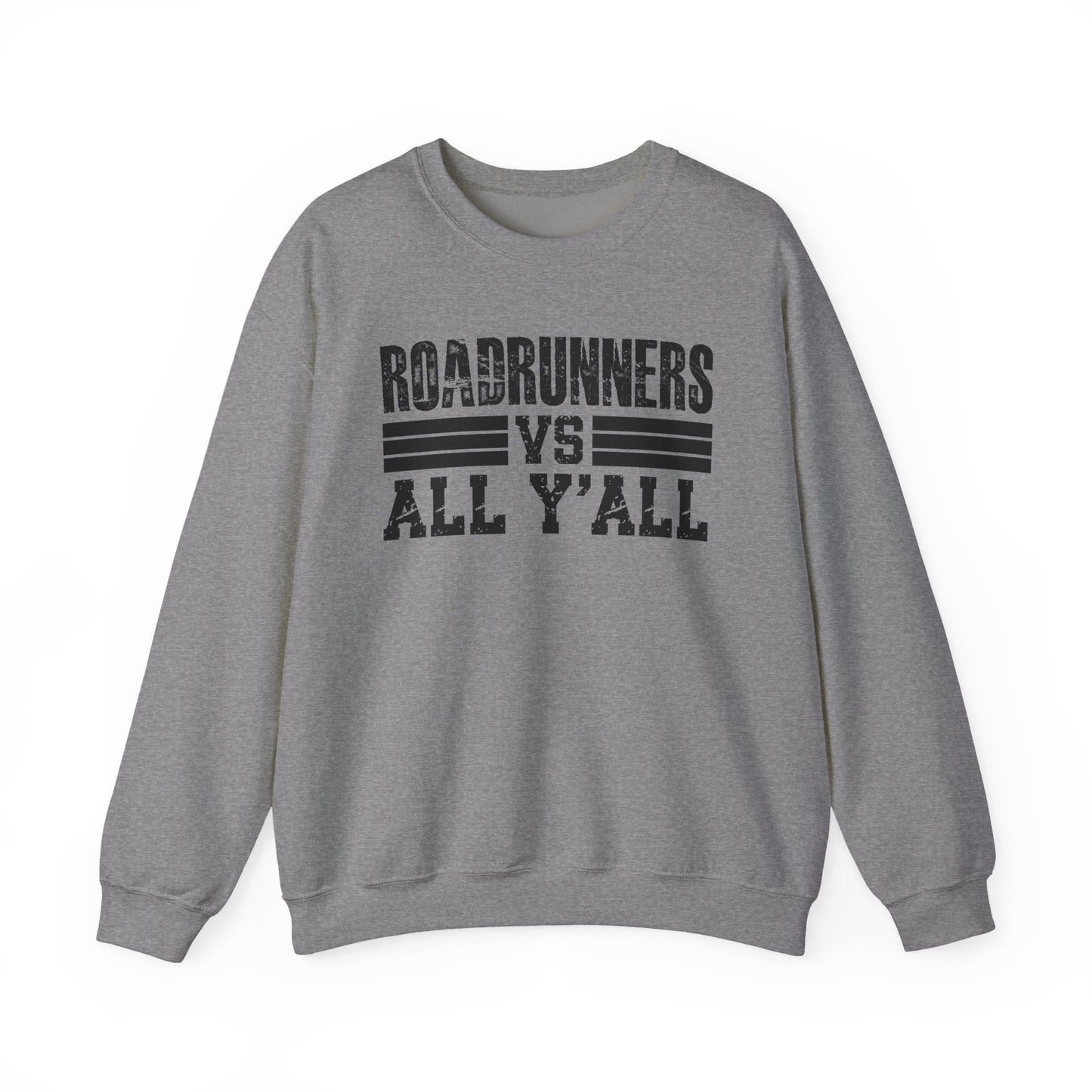 Roadrunners VS All Ya'll Crewneck Sweatshirt