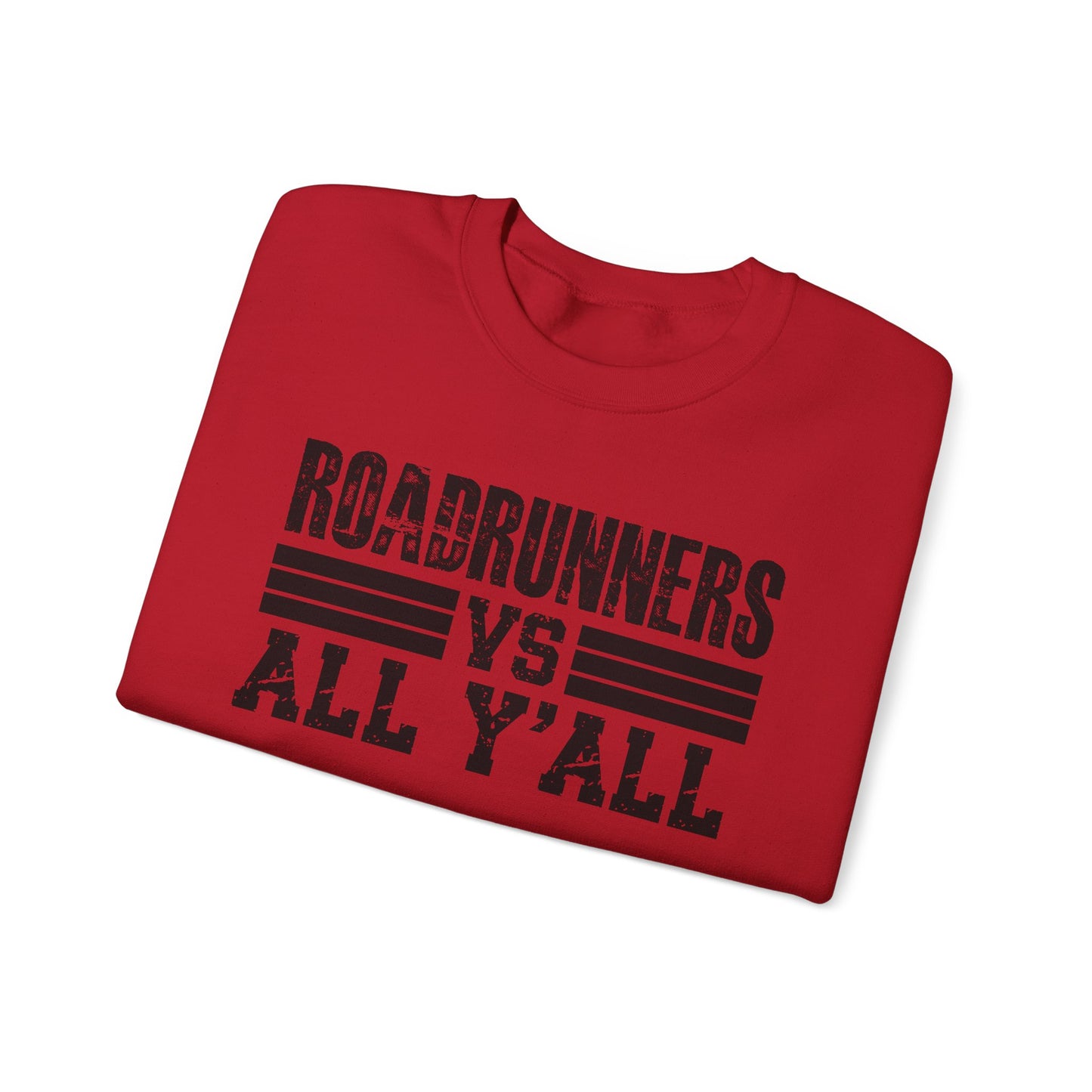 Roadrunners VS All Ya'll Crewneck Sweatshirt