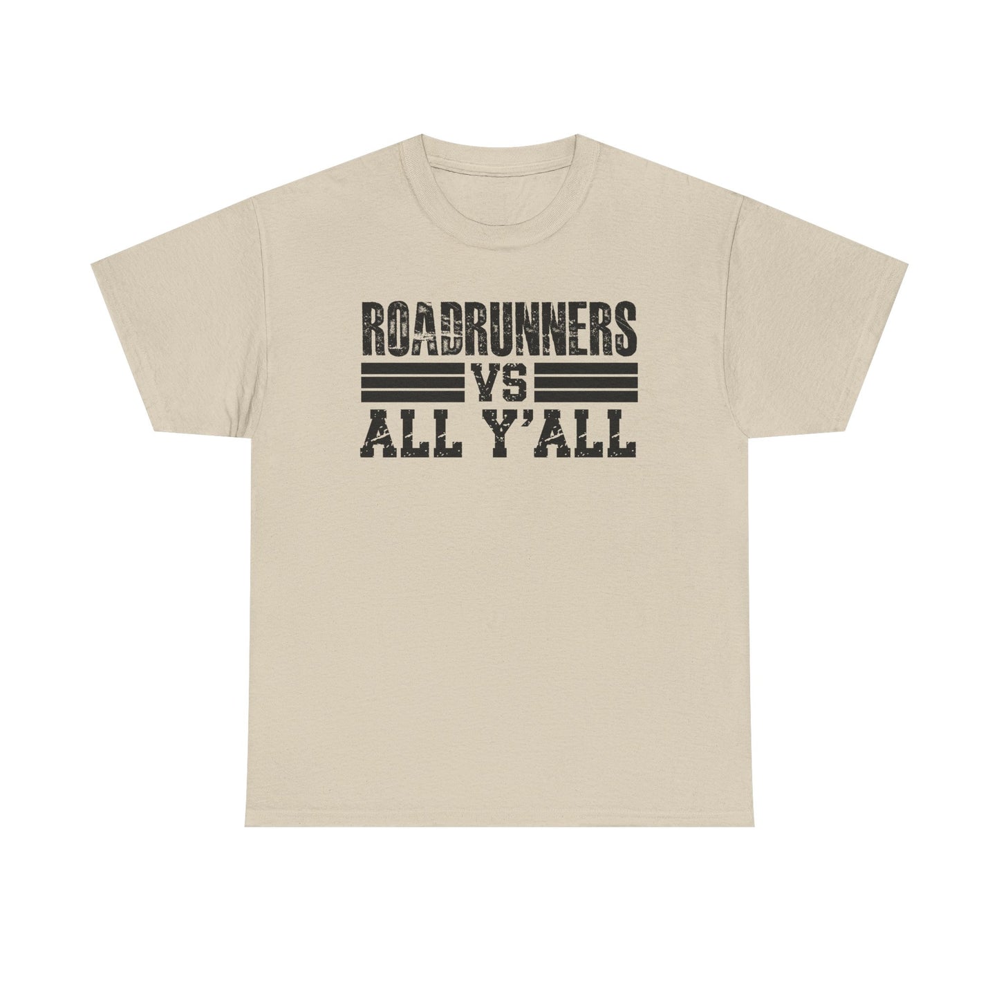 Roadrunner VS All Ya'll Cotton Tee