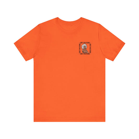 Chieftain Strong Unisex Jersey Short Sleeve Tee