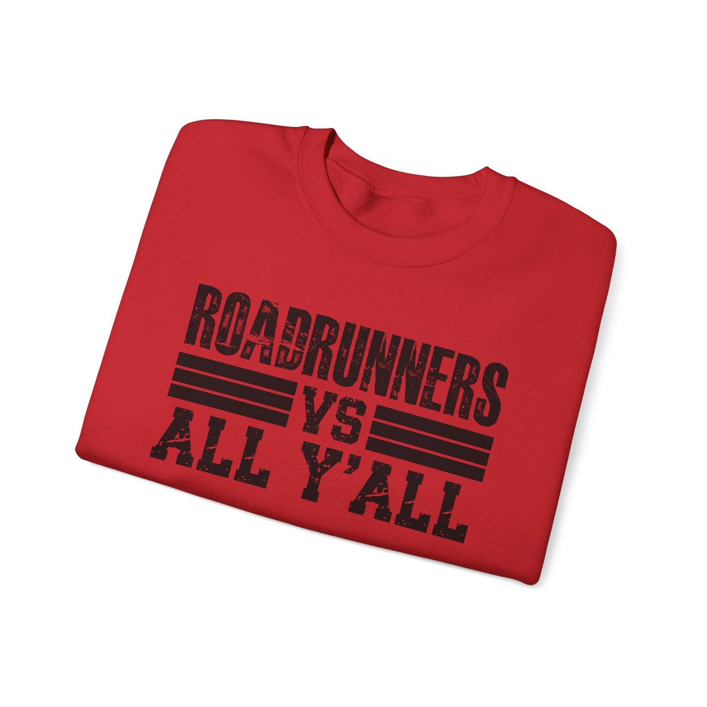 Roadrunners VS All Ya'll Crewneck Sweatshirt