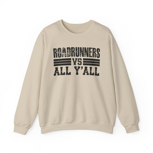 Roadrunners VS All Ya'll Crewneck Sweatshirt