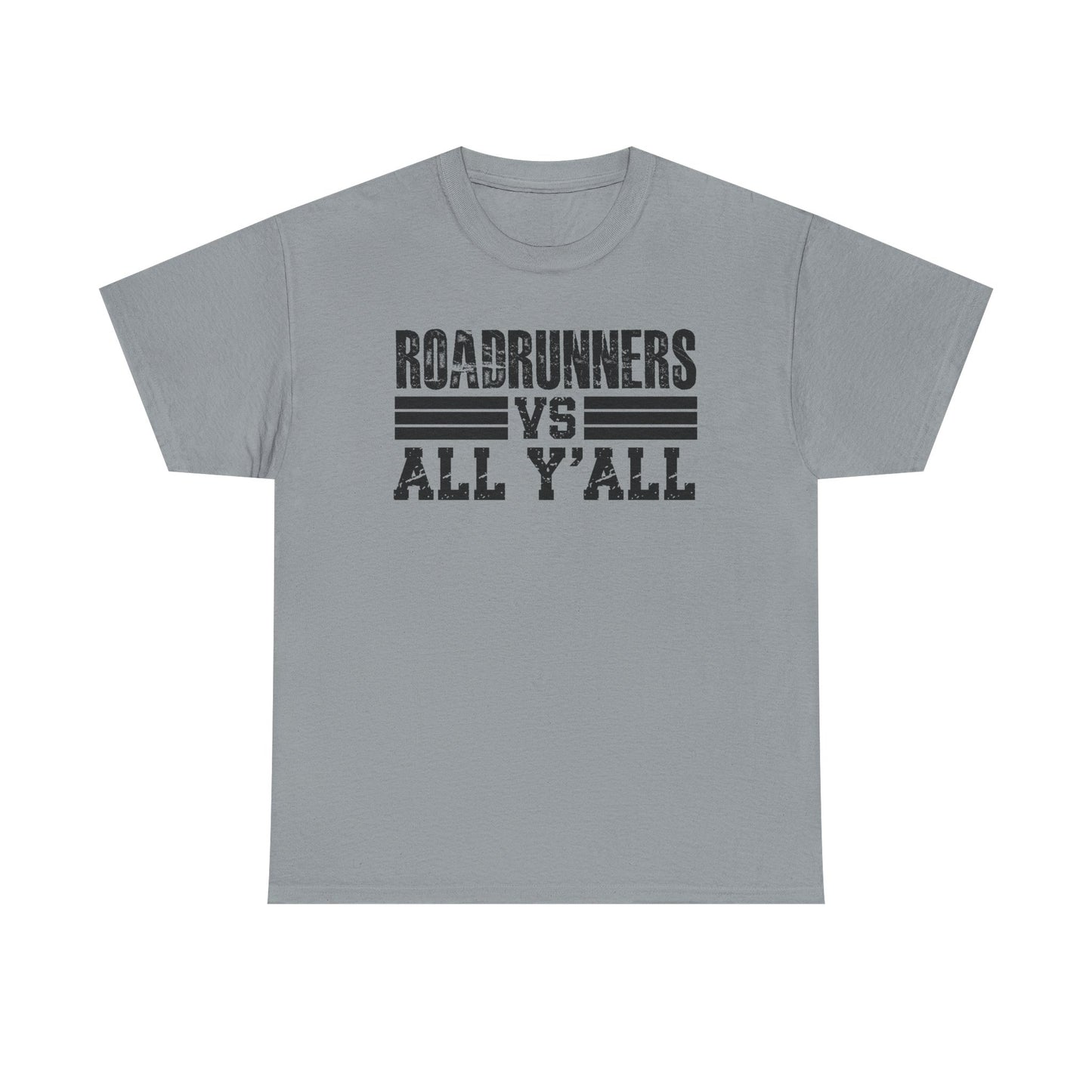 Roadrunner VS All Ya'll Cotton Tee