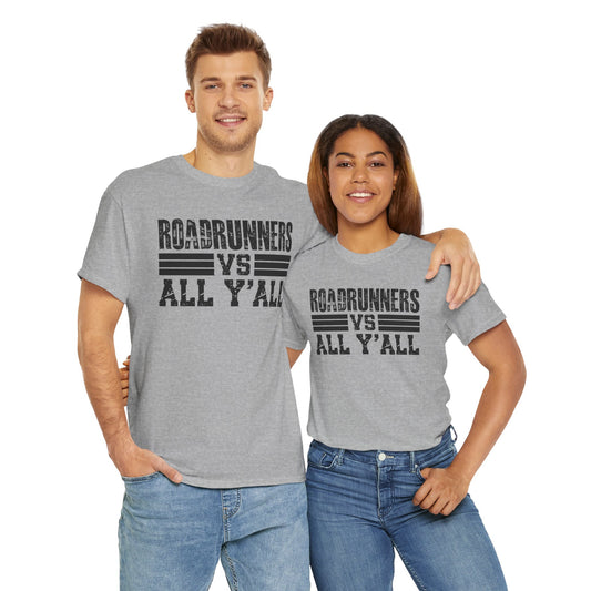 Roadrunner VS All Ya'll Cotton Tee
