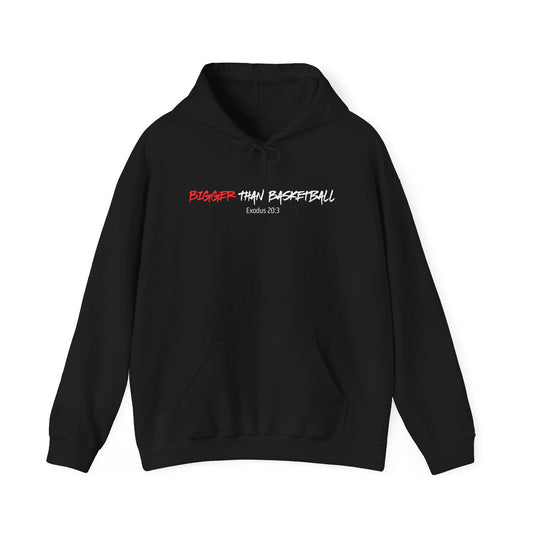 Bigger than Basketball Hoodie