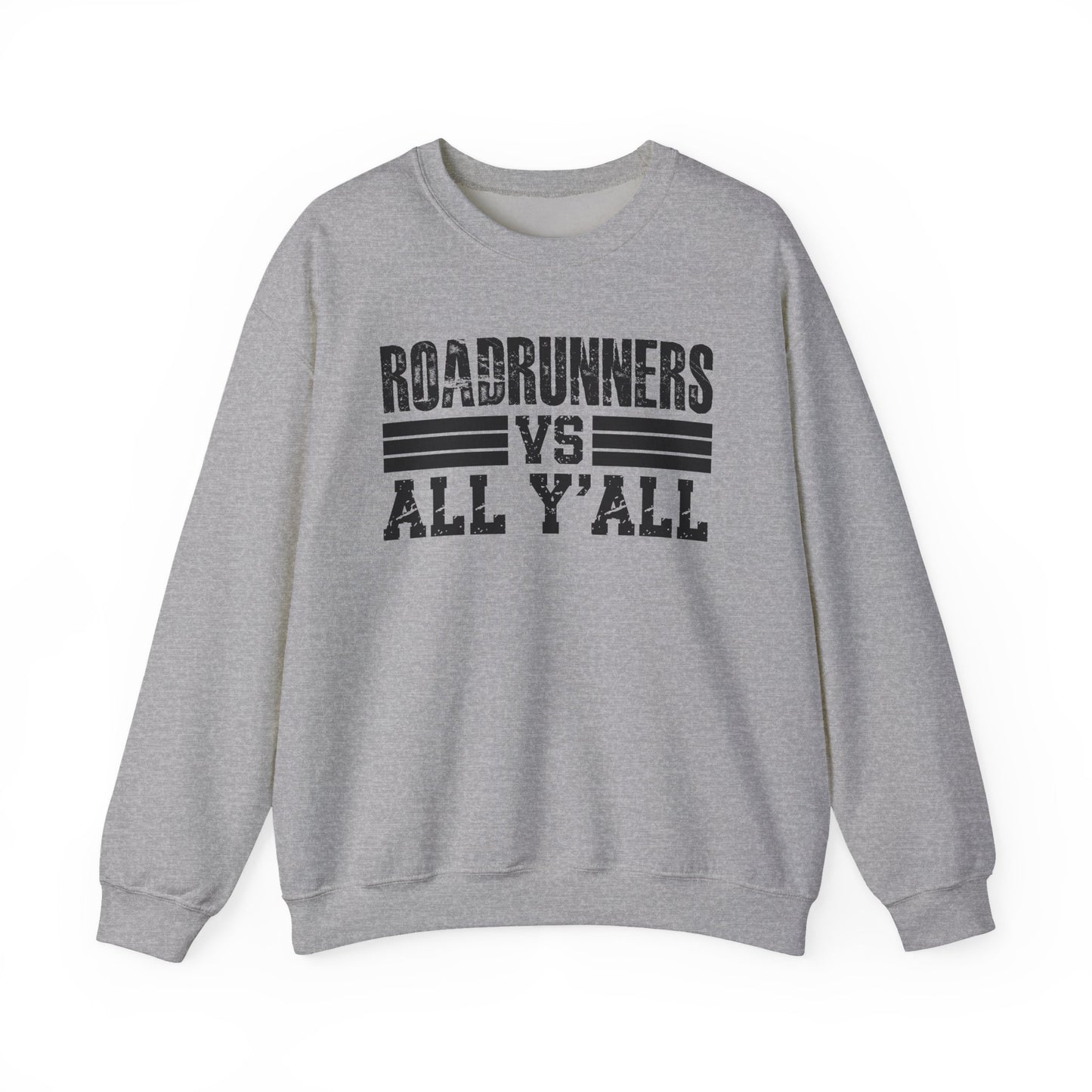 Roadrunners VS All Ya'll Crewneck Sweatshirt