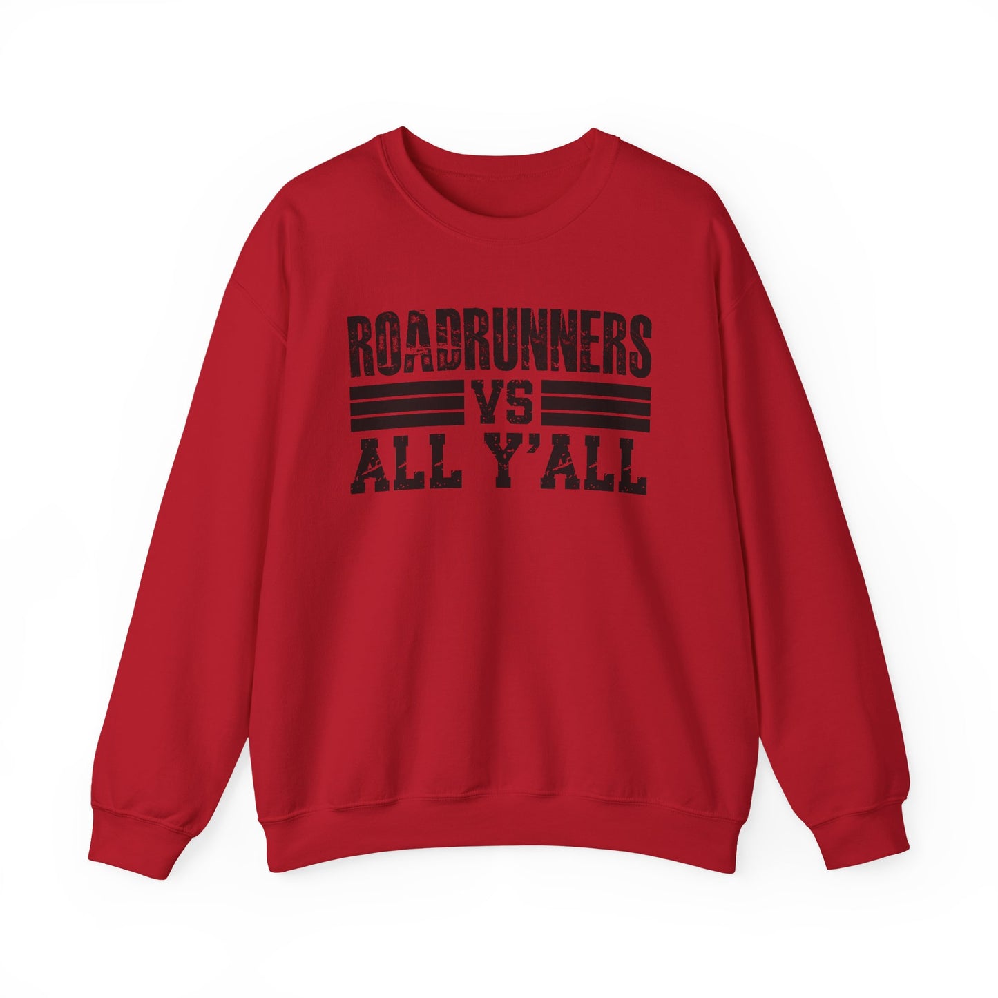 Roadrunners VS All Ya'll Crewneck Sweatshirt