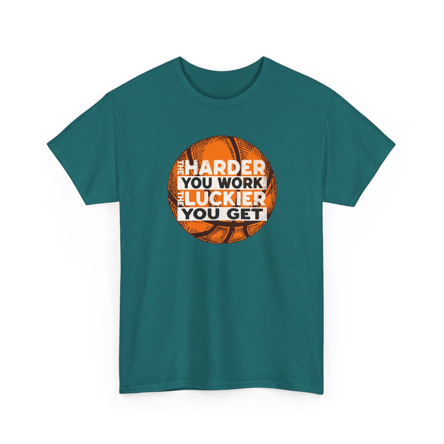 Harder You Work, Luckier You Get Basketball Tee | Unisex Heavy Cotton T-Shirt