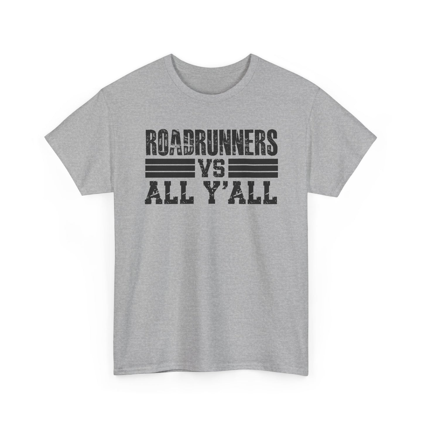 Roadrunner VS All Ya'll Cotton Tee