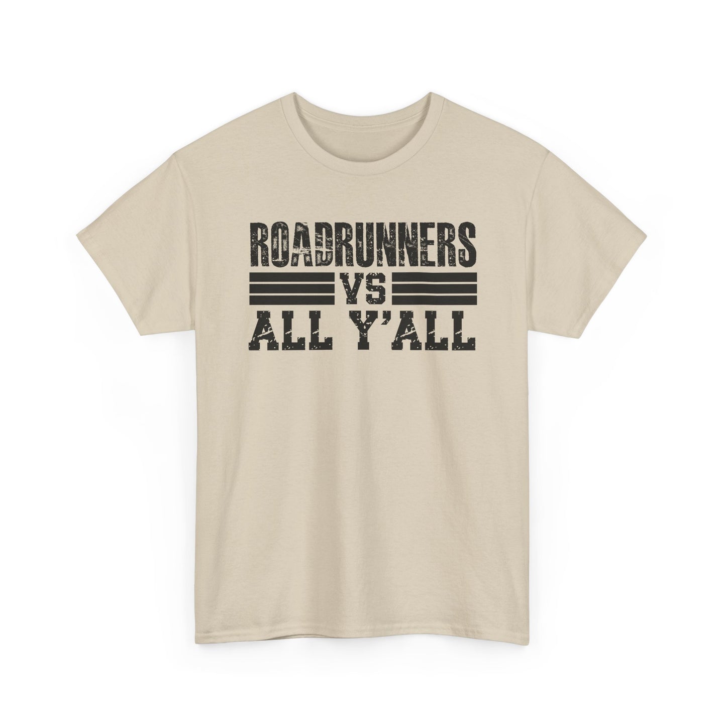 Roadrunner VS All Ya'll Cotton Tee
