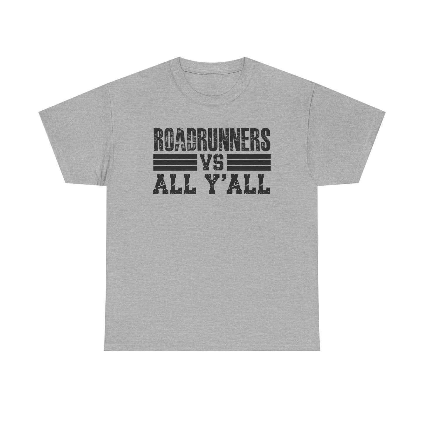 Roadrunner VS All Ya'll Cotton Tee